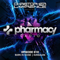 Pharmacy Radio #010 w/ guests Burn In Noise &amp; Kundalini by !! NEW PODCAST please go to hearthis.at/kexxx-fm-2/