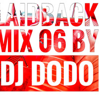 Laidback Mix 06 by DjDodo MozDeep