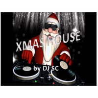 XMAS House by DJ SC by DJ SC