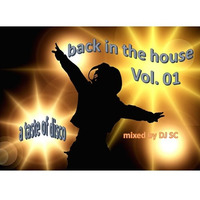 back In The House Vol. 01 (a taste of disco) by DJ SC