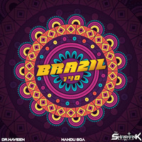 BRAZIL (Remix  ) DR.NAVEEN  # MR.SHASHANK by SHASHANK KUNDAR
