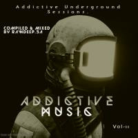 Addictive Underground Sessions Compilation Mix Vol-11 Mixed by Raw Deep.SA by Addictive Underground Sessions Recordings