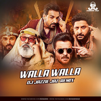 Walla Walla-Pagalpanti- Dj Jazzie Jaz - (Remix) by Jazzie Jaz