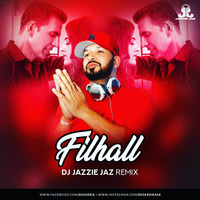 Dj Jazzie Jaz - Filhaal (Remix) by Jazzie Jaz