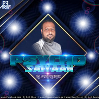 Psycho Saiyaan - Celebrate - Dj Asif Remix by Dj Asif Remix ' DAR