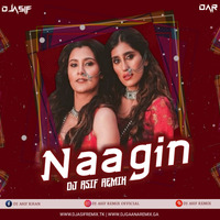 Naagin - Aastha Gill - Akasa - Dj Asif Remix by Dj Asif Remix ' DAR