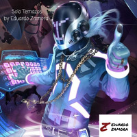 Set Solo Temazos by Eduardo Zamora by Eduardo Zamora