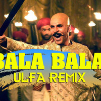 Bala Bala Shaitan Ka Saala (Remix) | ULFA | Housefull 4 | Akshay Kumar by ULFA Music