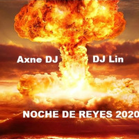 Noche de Reyes 2020 Axne DJ B2B DJ Lin Trance mix by Axne