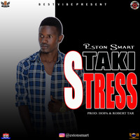 Eston Smart_Staki Stress (Official Music Audio) by Tausi News