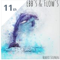Robert Stephen - Ebb's &amp; Flow's by Robert Stephen