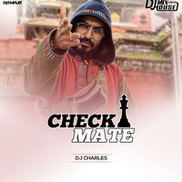 Checkmate Remix DJ Charles - Emiway Bantai New Rap Song by Djmixhouse