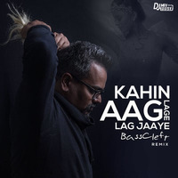 Kahin Aag Lage Lag Jaaye (Remix) - DJ BassCleft - Tribute To A.R. Rahman by Djmixhouse