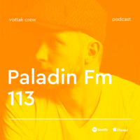 Paladin FM - Выпуск 113 (Main 113) by Sasha Paladion