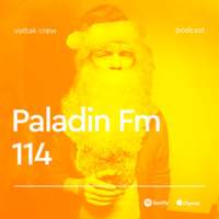 Paladin FM - Выпуск 114 (Main 114) by Sasha Paladion