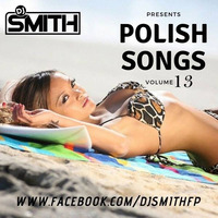 DJ SMITH PRES. POLISH MELODIES VOL.13 by Dj Smith