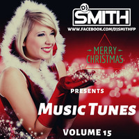 DJ SMITH PRES. MUSIC TUNES VOL.15 by Dj Smith