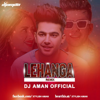Lehenga [ Remix By [Dj Aman Official]Jbp by DJ Aman Jbp