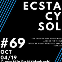 Bandros-Pure Ecstacy SOL-Guest Mix By Mthimboski #69 by Bandros AKA Mohammed