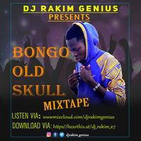 DJ RAKIM GENIUS BONGO OLD SKULL MIXTAPE by DJ RAKIM GENIUS