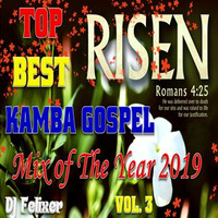 Best of Kamba Gospel Mix of the Year 2019 Vol 3 || DJ Felixer by DJ Felixer