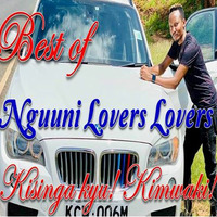 Best of Nguuni Lovers Lovers || Alex Kasau Katombi || Kisinga Bazu Mweene by DJ Felixer