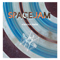 Scrooge Kmoa - Space Jam by Scrooge K.mo.A