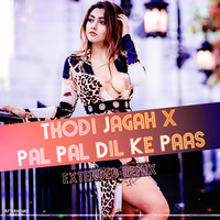 Thodi Jagah x Pal Pal Dil Ke Paas - Extended Mix Mashup (AfterHours Productions) by AfterHours Productions