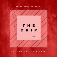 The Drip 13 (Hiphop Sessions) by The Heatmen
