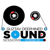 DEEPhined Sounds Session 20 Mixed By Guztav by Jimmy Guztav