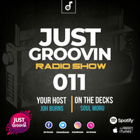 Just Groovin Radio Show 011 by Just Groovin