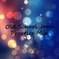 Old School Jam's -Practice Mix! by DJ Crazy Ant