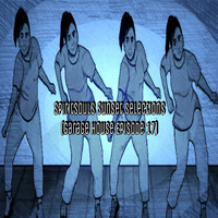 Spiritsouls Sunset Selections  (Garage House Episode 17) by Ndumiso Mvelase aka Spiritsouls