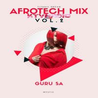 AfroTech Mix Vol.2 By Guru SA (hearthis.at) by KTV RADIO