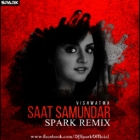 Saat Samundar Par - [Deep Ocean Mix] - D'Spark Remix by Souvik Shaw