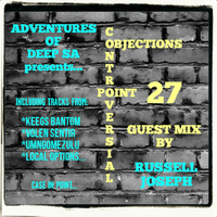Controversial Objections point 27 Guest Mix by Russell Joseph by Controversial Objections