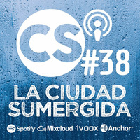 La Ciudad Sumergida Vol. 38 by La Ciudad Sumergida