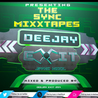 THE SYNC MIXTAPES-DJ EXIT(ONEDROP REGGEA #1) 2019 by DJ EXIT KENYA