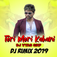 Teri Meri Kahani - Ranu Mondal (DJ Vyas Gkp  Remix) by DJ VYAS GKP