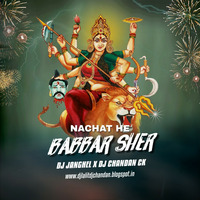 NACHAT HE BABBAR SHER (EDM + TAPORI) by 36Garh Djs Club