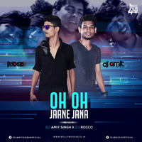 OH OH JANE JANA (REMIX) DJ AMIT SINGH X DJ ROCCO by Bollywood4Djs