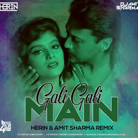 Gali Gali Main ( Retro ) - HERIN &amp; Amit Sharma Remix by Bollywood4Djs