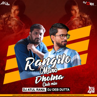 RANGILO MARO DHOLNA ( Club Mix ) DJ Atul Rana x Dj Deb Dutta by Bollywood4Djs
