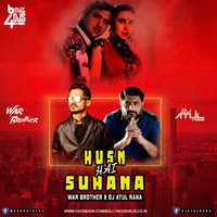 HUSN HAI SUHANA (Remix) War Brother x Dj Atul Rana by Bollywood4Djs