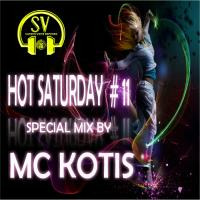 MC KOTIS-Hot Saturday #11 (Deep Mix) by MC KOTYS (Emil Kostov)