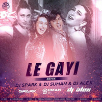 Le Gayi le gayi Remix  By  DJ SUMAN S DJ ALEX DJ SPARK by Dj Suman S Offical