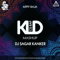 KLD (Appy Raja) - Dj Sagar Kanker Mashup - DJWAALA by DJWAALA