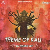 THEME OF KALI - VOCAL EDM - DJ HARSH JBP - DJWAALA by DJWAALA