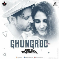 GHUNGROO - REMIX - DJ AKHIL TALREJA - DJWAALA by DJWAALA