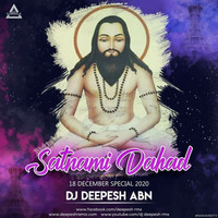 SATNAMI DAHAD DJ DEEPESH ABN - DJWAALA by DJWAALA